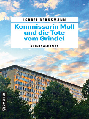 cover image of Kommissarin Moll und die Tote vom Grindel